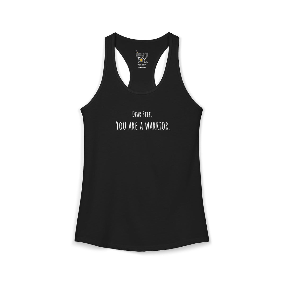 Dear Self You Are A Warrior racerback tank by C.Cambrea, front view on model
