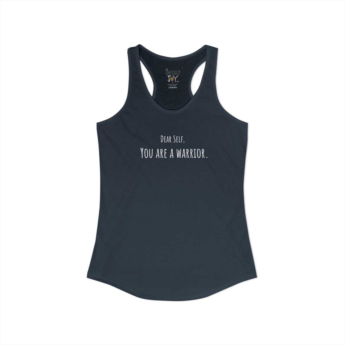 Dear Self You Are A Warrior racerback tank by C.Cambrea, side view