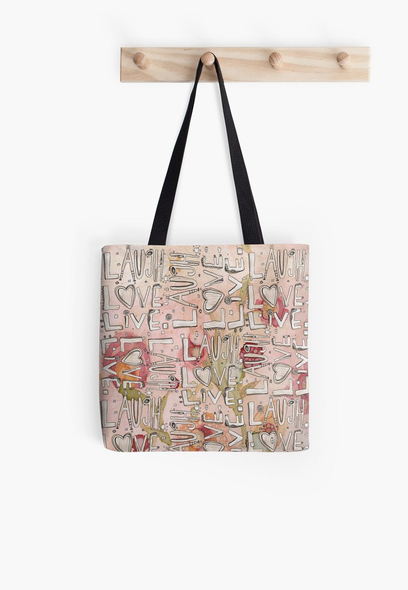 laugh love live tote bag